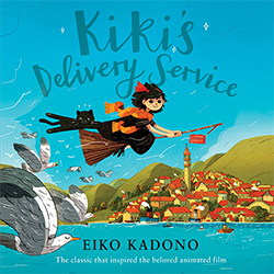 Kiki's Delivery Service by Eiko Kadono